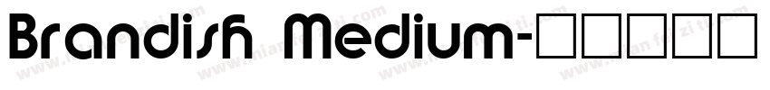 Brandish Medium字体转换